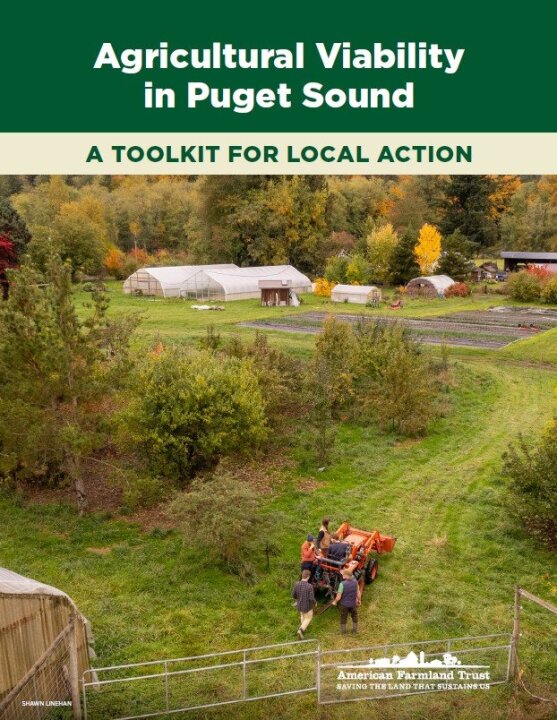 American Farmland Trust Releases Toolkit to Highlight Success in Puget Sound Region